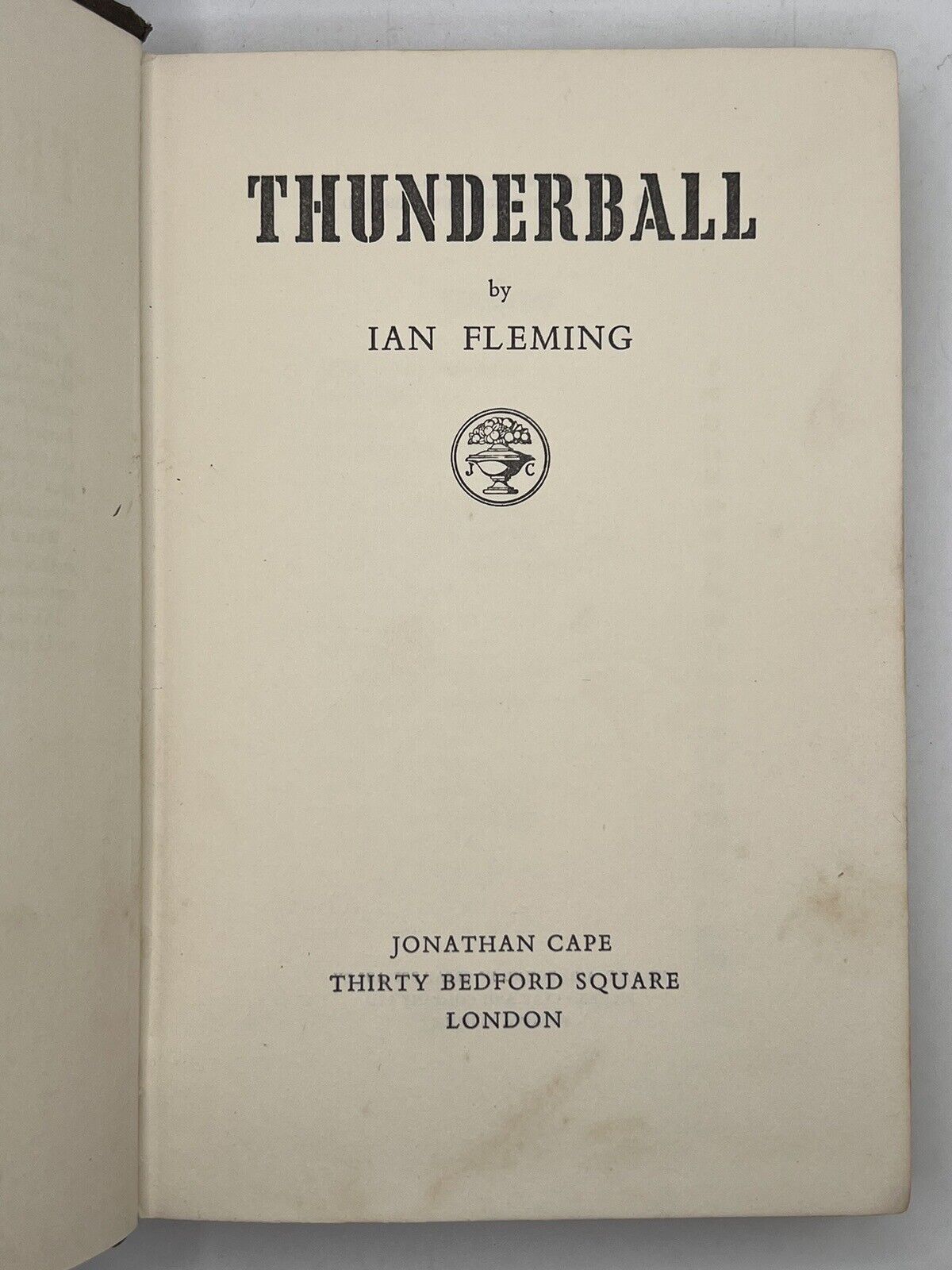 Thunderball by Ian Fleming 1961 First Edition First Impression