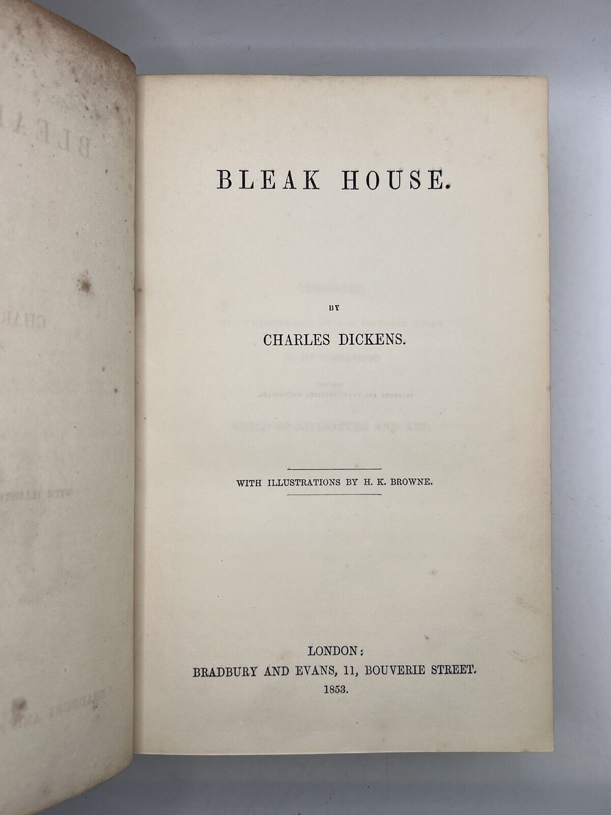 Bleak House by Charles Dickens 1853 First Edition First Impression