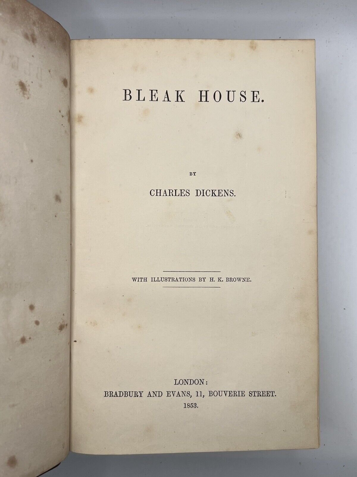 Bleak House by Charles Dickens 1853 First Edition First Impression