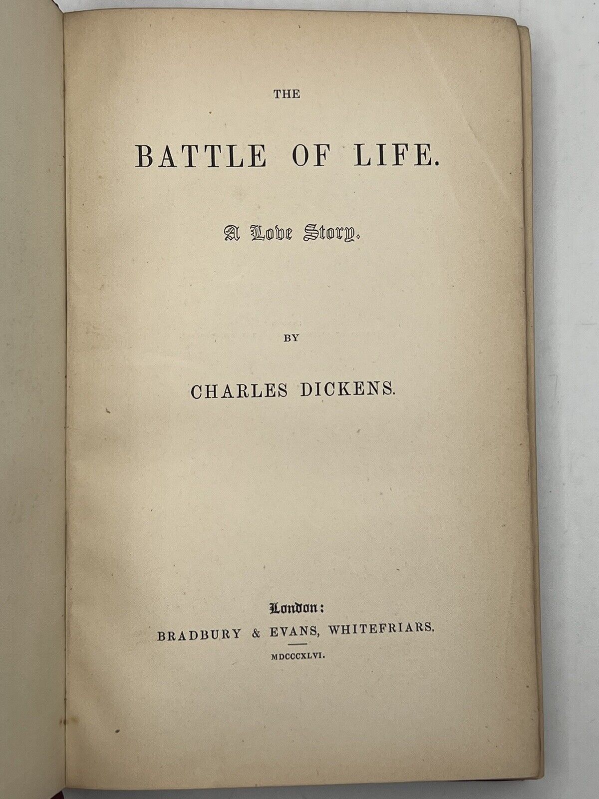 The Battle of Life by Charles Dickens 1846 First Edition Original Cloth