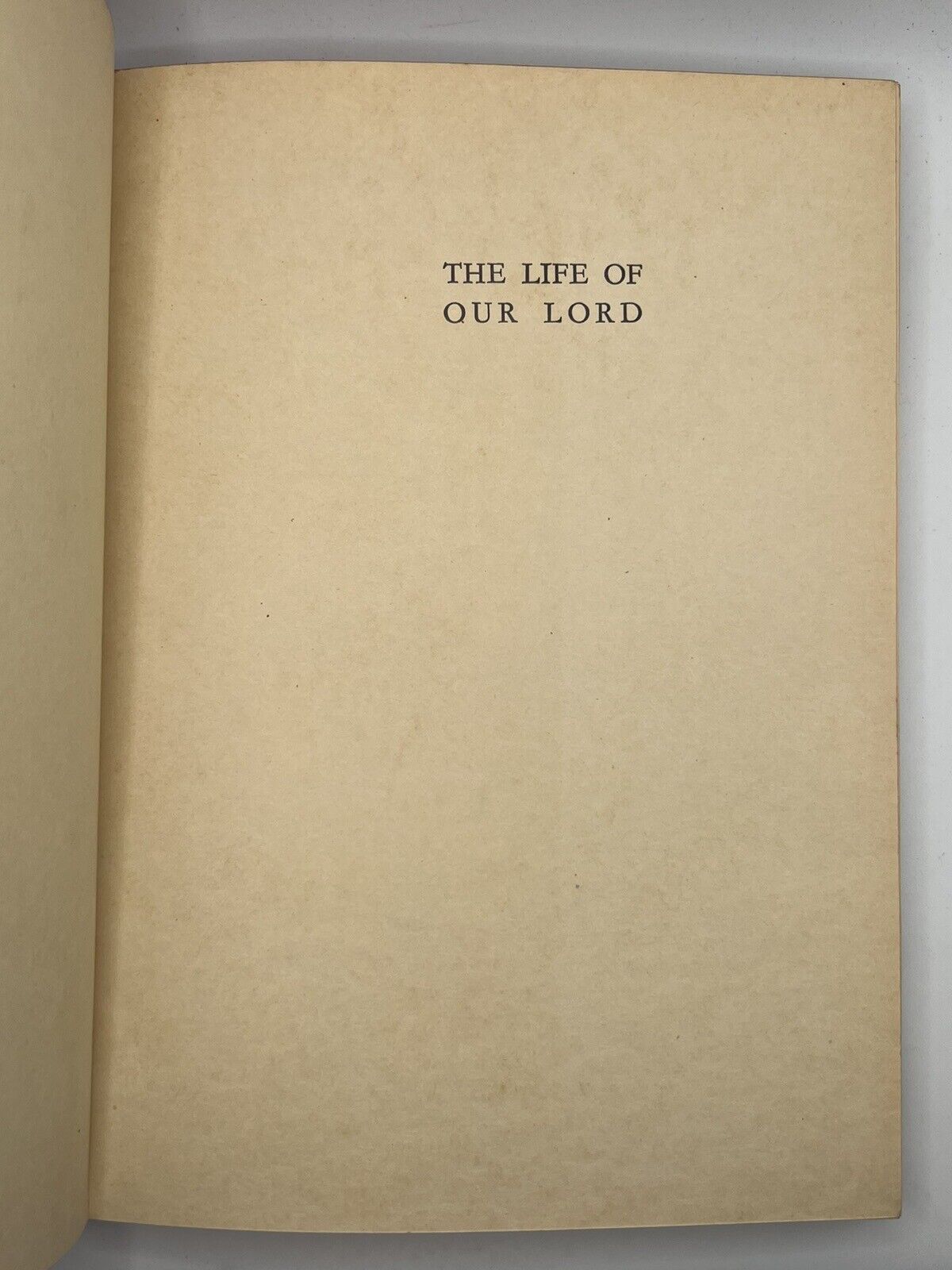 The Life of Our Lord by Charles Dickens 1934 First Edition