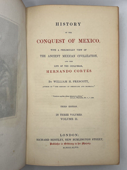 The Conquest of Mexico by William Prescott 1847