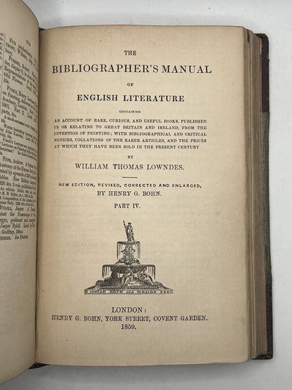 The Bibliographer's Manual of English Literature 1857-69 Lowndes