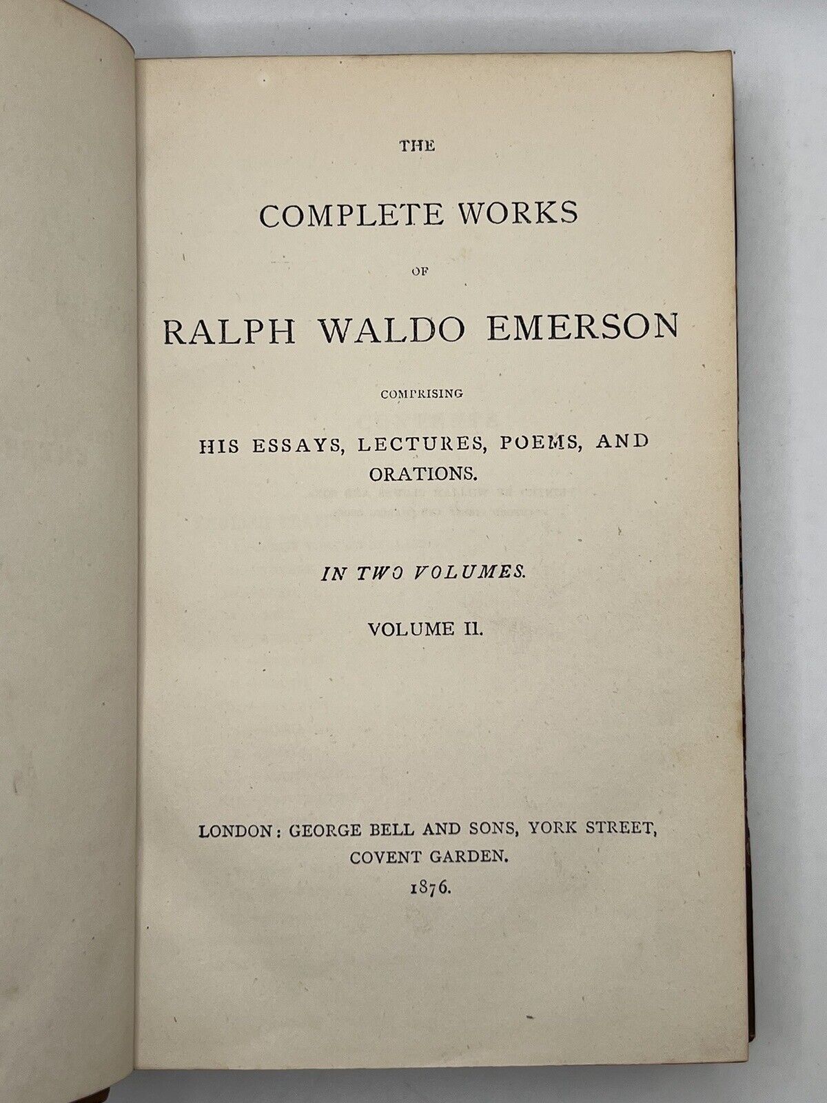 The Complete Works of Ralph Waldo Emerson 1876-1879